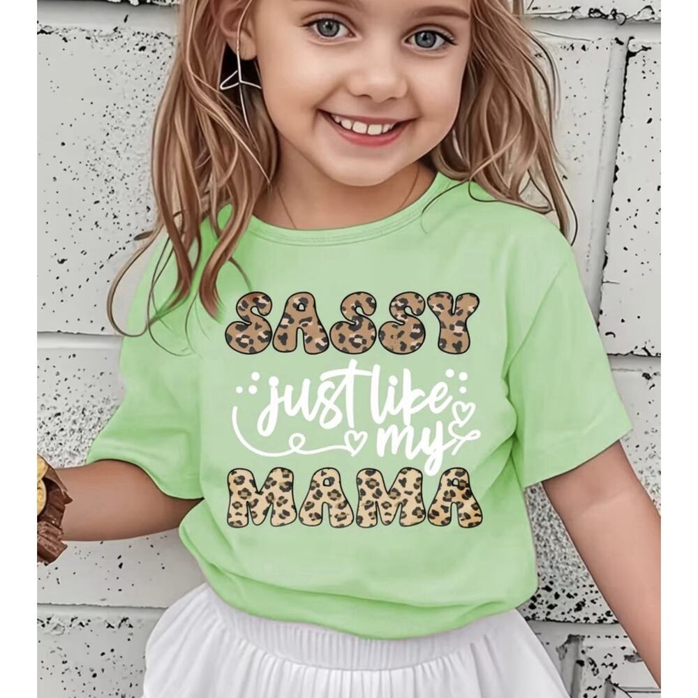 Little Girls Shirt Sassy Like My Mama. And Greenish Blue Color Size ￼2-4 Years￼